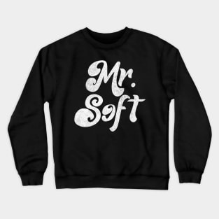 Mister Soft / Retro Style Design Crewneck Sweatshirt